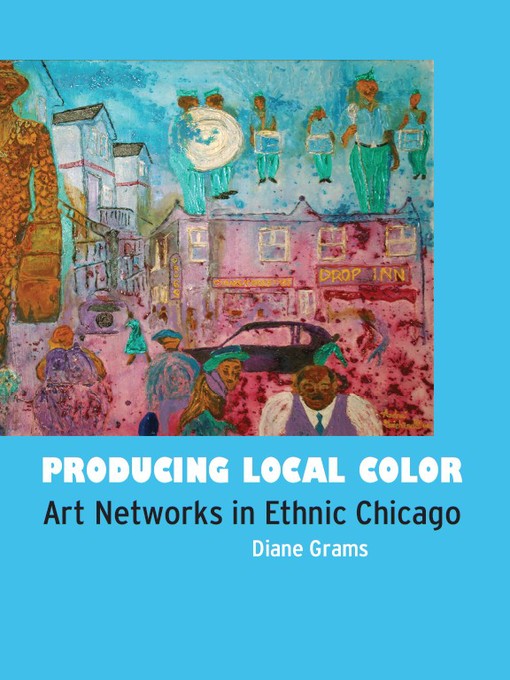 Title details for Producing Local Color by Diane Grams - Available